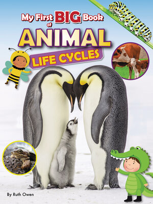cover image of My First Big Book of Animal Life Cycles